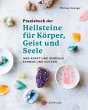 Praxisbuch der Heilsteine für Körper,... - Bild 1