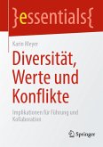 Diversität, Werte und Konflikte (eBook, PDF) Diversität, Werte und Konflikte (eBook, PDF)