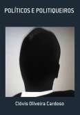 Políticos E Politiqueiros (eBook, PDF)