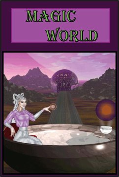Cover Magic World (The Ways of Magic, #1) (eBook, ePUB)