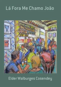 Cover Lá Fora Me Chamo João (eBook, PDF)