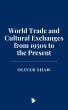 World Trade and Cultural Exchanges from... - Bild 1