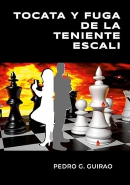 TOCATA Y FUGA DE LA TENIENTE ESCALI (eBook, ePUB) TOCATA Y FUGA DE LA TENIENTE ESCALI (eBook, ePUB)