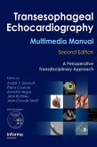 Transesophageal Echocardiography Multimedia Manual (eBook, ePUB)