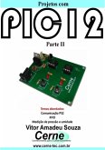 Projetos Com Pic12 Parte Ii (eBook, PDF)