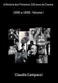 A História Dos Primeiros 120 Anos Do Cinema (eBook, PDF)