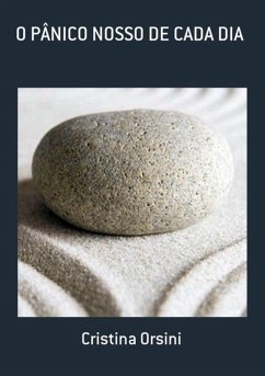 Cover O Pânico Nosso De Cada Dia (eBook, PDF)