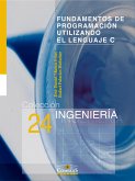 Fundamentos de programación utilizando el lenguaje C (eBook, PDF) Fundamentos de programación utilizando el lenguaje C (eBook, PDF)