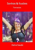 Sonhos & Ilusões (eBook, PDF)