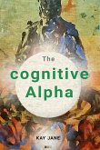 The Cognitive Alpha (eBook, ePUB)