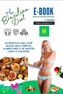 Cover 84 Receitas The Brazilian Diet (eBook, ePUB)