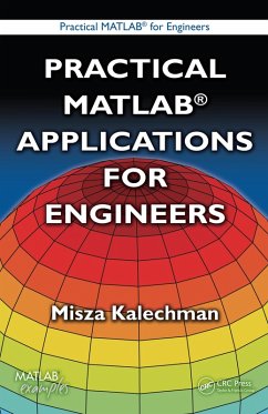 Practical MATLAB Applications for Engineers (eBook, ePUB) - Kalechman, Misza