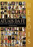 Heróis Atuais Da Fé (eBook, PDF)
