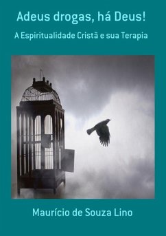 Cover Adeus Drogas, Há Deus! (eBook, PDF)