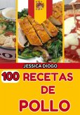 100 Recetas De Pollo (eBook, ePUB)