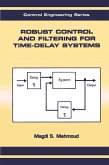 Robust Control and Filtering for Time-Delay Systems (eBook, ePUB)
