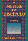 O Mestre E O Discípulo (eBook, PDF)