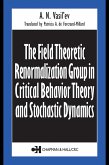 The Field Theoretic Renormalization Group in Critical Behavior Theory and Stochastic Dynamics (eBook, ePUB)