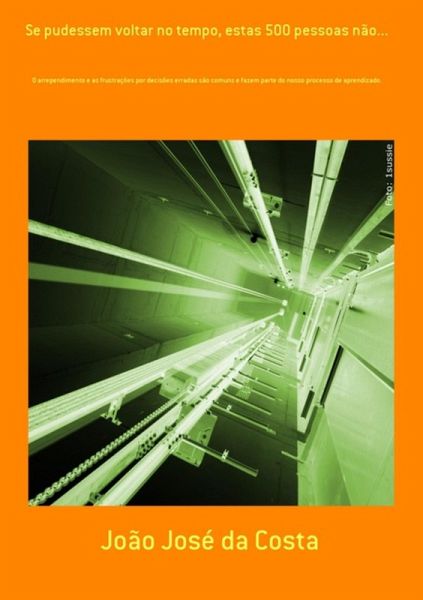 Se Pudessem Voltar No Tempo, Estas 500 Pessoas Não... (eBook, PDF)