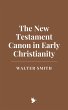 The New Testament Canon in Early... - Bild 1