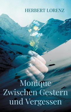 Monique Zwischen Gestern und Vergessen (eBook, ePUB)