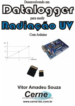 Cover Desenvolvendo Um Datalogger Para Medir Radiação Uv Com Arduino (eBook, PDF)