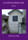 A Flor Da Minha Casa (eBook, PDF)