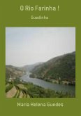 O Rio Farinha ! (eBook, PDF)