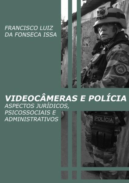 Videocâmeras E Polícia (eBook, PDF) Videocâmeras E Polícia (eBook, PDF)