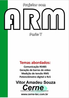 Projetos Com Arm - Parte V (eBook, PDF) - Souza, Vitor Amadeu