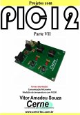 Projetos Com Pic12 Parte Vii (eBook, PDF)