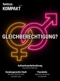 Spektrum Kompakt - Gleichberechtigung? (eBook, PDF) Spektrum Kompakt - Gleichberechtigung? (eBook, PDF)