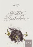 Assim Como As Borboletas (eBook, PDF)