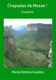 Chapadas Da Mesas ! (eBook, PDF)
