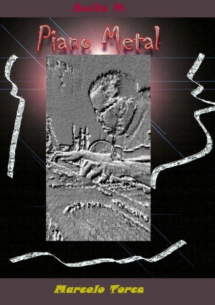Suíte 9: Piano Metal (eBook, PDF) Suíte 9: Piano Metal (eBook, PDF)