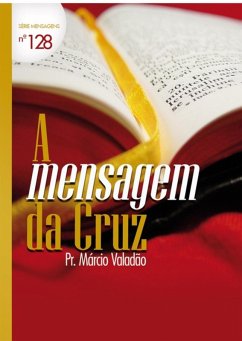 Cover A Mensagem Da Cruz (eBook, PDF)
