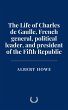 The Life of Charles de Gaulle, French... - Bild 1