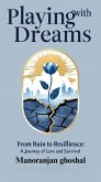 Playing with Dreams (eBook, ePUB) Playing with Dreams (eBook, ePUB)
