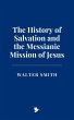 The History of Salvation and the... - Bild 1