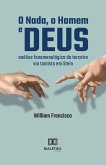O Nada, o Homem e Deus (eBook, ePUB)