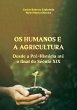 Os Humanos E Agricultura Desde A... - Bild 1