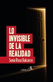 Lo invisible de la realidad (eBook, ePUB) Lo invisible de la realidad (eBook, ePUB)
