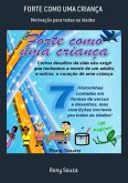 Forte Como Uma Criança (eBook, PDF) Forte Como Uma Criança (eBook, PDF)