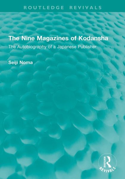 The Nine Magazines of Kodansha (eBook, ePUB) The Nine Magazines of Kodansha (eBook, ePUB)