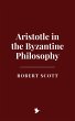 Aristotle in the Byzantine Philosophy... - Bild 1