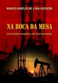 Na Boca Da Mesa (eBook, PDF)