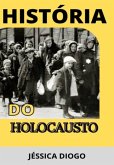 História Do Holocausto (eBook, ePUB)