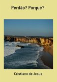 Perdão? Porque? (eBook, PDF)