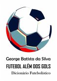 Futebol Além Dos Gols (eBook, PDF)