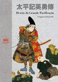 Heróis Da Grande Pacificação (eBook, PDF)